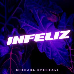 INFELIZ