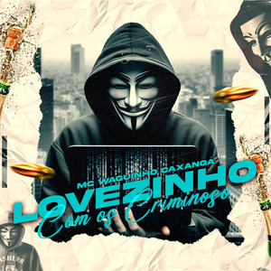 Lovezinho Com os Criminoso