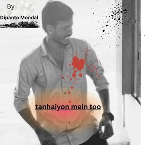 Tanhaiyon Mein Too