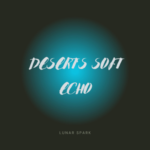 Desert's Soft Echo