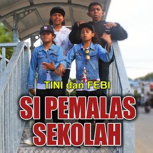 Si Pemalas Sekolah