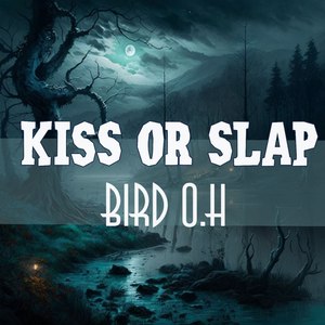 Kiss or Slap