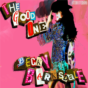 The Good One (Studio B Version)