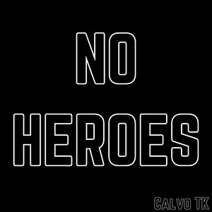 No Heroes (Remix)