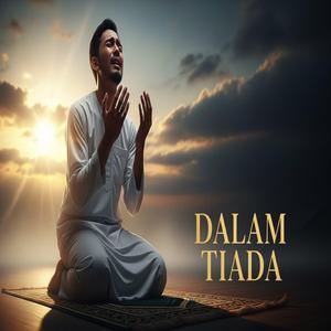 DALAM TIADA