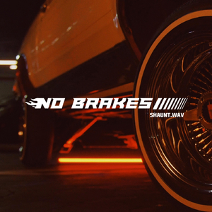 No Brakes