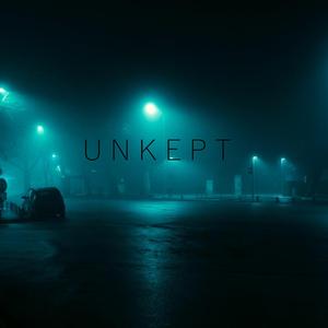 Unkept