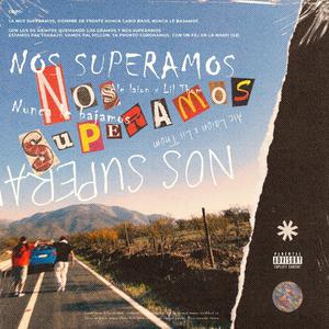 Nos superamos (feat. Lil Thom)