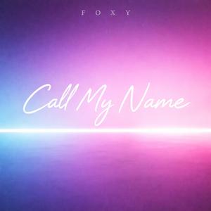 Call My Name