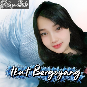 Ikut Bergoyang