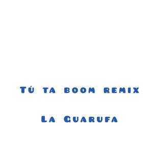 Tu Ta Boom (Special) (feat. El Viejo Peluche, El Happy 40, Free K Music & Mickey Light)