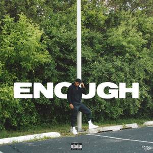 Enough