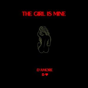 The Girl Is Mine