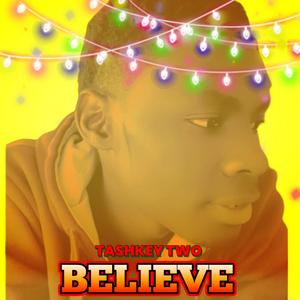 BELIEVE