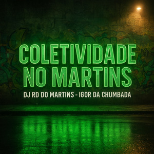Coletividade no Martins