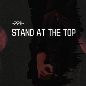 STAND AT THE TOP