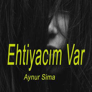 Ehtiyacım Var