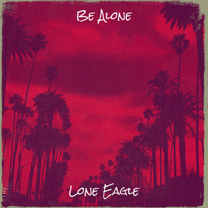 Be Alone