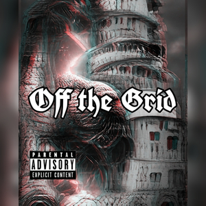 Off the Grid (feat. KING NIHILUS)