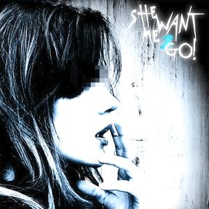 SheWantMe2Go! (feat. ketacat)