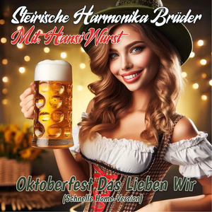 Oktoberfest Das Lieben Wir (Schnelle Home-Version)