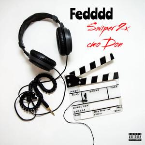 Fedddd (feat. CMO Don)