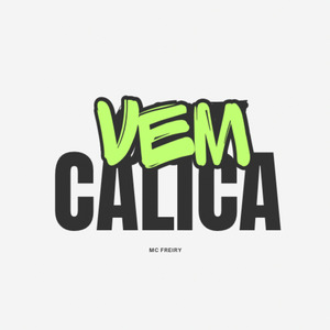 Vem Calica