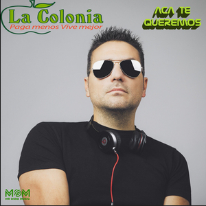 Aca Te Queremos - La Colonia