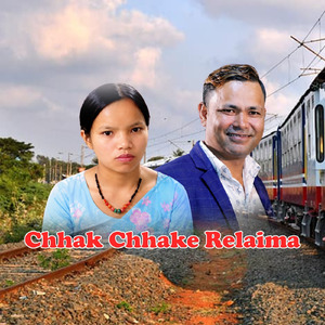 Chhak Chhake Relaima