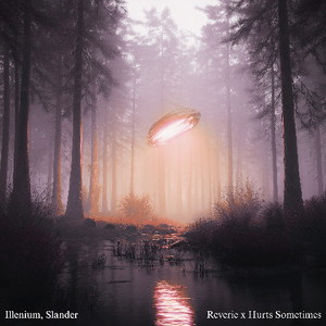 ILLENIUM, Slander, Fairlane - Reverie x Hurts Sometimes (Ae Mashup)