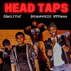 Head Taps (feat. BreakAhHoe115 & Opppakkkk)