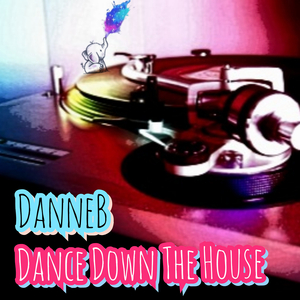 Dance Down the House