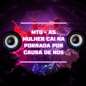 Mtg - As Mulher cai na Porrada por causa de nos