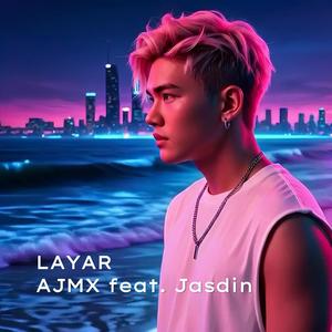 Layar (AJMX mix) (feat. Jasdin)