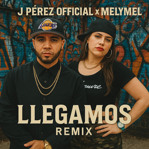 Llegamos (Remix)