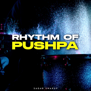 Rhythm of Pushpa