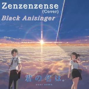 Zenzenzense ("Kimi no Na wa" Cover)