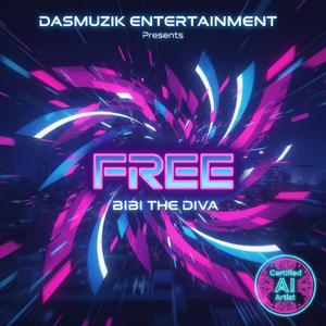 FREE (feat. Bibi the Diva)