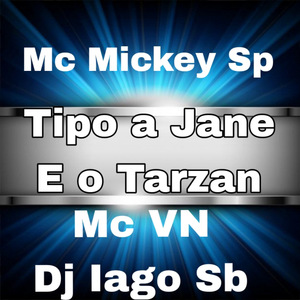 Tipo a Jane e o Tarzan