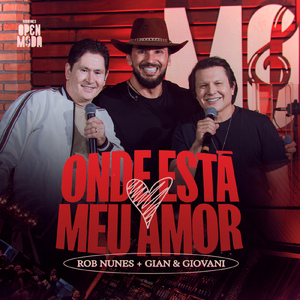 Onde Está O Meu Amor (Ao Vivo)