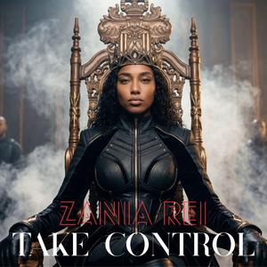 Zania Rei (Take Control)
