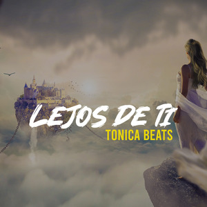 Lejos de Ti