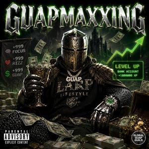 Guapmaxxing