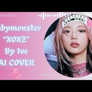 AI Babymonster XOXZ
