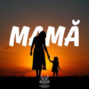 Mamă