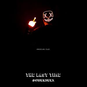 THE LAST TIME（prod by. CuD）