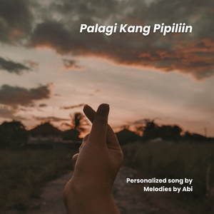 Palagi Kang Pipiliin