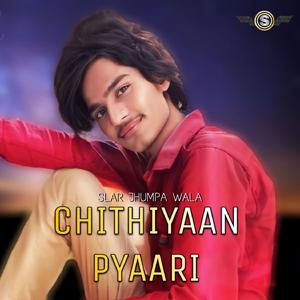 Chithiyaan Pyaari