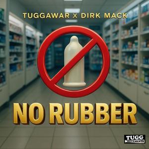 No Rubber