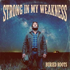 Strong In My Weakness (Remastered)